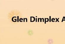 Glen Dimplex Americas推出C3品牌