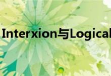 Interxion与Logicalis合作提供数字转换产品