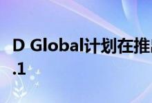 D Global计划在推出另一款智能手机诺基亚7.1