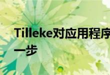 Tilleke对应用程序的最新更新又向前迈进了一步