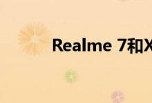 Realme 7和X7 Pro包装盒泄漏